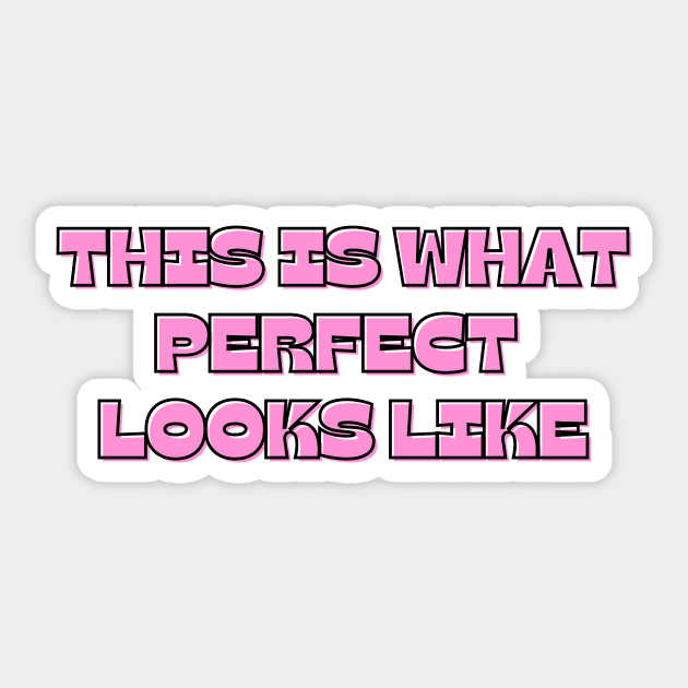 this is what perfect looks like pink y2k aesthetic Sticker by Asilynn